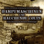 BuCon-Lesung: Dampfmaschinen und rauchende Colts