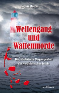 Wellengang und Wattenmorde