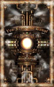 Cover: Von Feuer und Dampf 2. Auflage